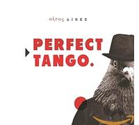 Otros Aires - Perfect Tango