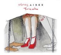 Otros Aires Tricota (CD) (US IMPORT)