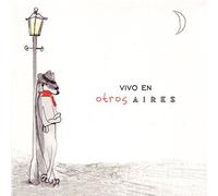 Otros Aires - Vivo en Otros Aires