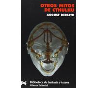 Otros Mitos de Cthulhu (El Libro De Bolsillo. Bibliotecas Tematicas. Biblioteca De Fantasia Y Terror, 3468172)