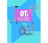 OTs do it with adaptions: An eye-catching, colourful A4 notebook for student and qualified occupational therapists