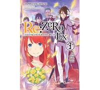 Shinichirou Otsuka - re:Zero Ex, Vol. 3: The Love Ballad of the Sword Devil - Light Novel