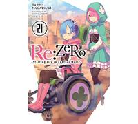 Re:ZERO -Starting Life in Another World-, Vol. 21 (light novel)