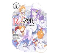 Shinichirou Otsuka – re:Zero Starting Life in Another World Vol. 6 – Light Novel – Yen Press