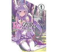 Otsuka, Shinichirou - re:Zero Starting Life in Another World, Vol. 9 (light novel): Volume 9 (RE ZERO SLIAW LIGHT NOVEL SC)