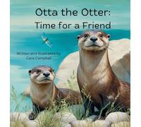 Otta the Otter: Time for a Friend