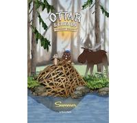 Ottar & Friends - SUMMER: A Forest Animal Adventure About Teamwork, Problem Solving and Forgivness for Ages 4-8: 1 (The Mountain Valley Seasons)