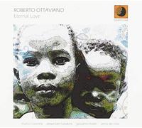 Ottaviano Roberto - Eternal Love