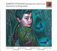 Ottaviano Roberto - Resonance & Rhapsodies