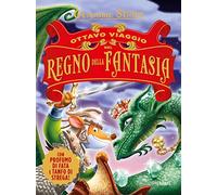 Ottavo viaggio nel Regno della Fantasia
