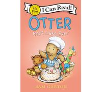 Otter: Best Cake Ever (My First I Can Read)