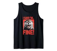 Otter I said I'm Fine Hilarious Screaming Angry Tank Top