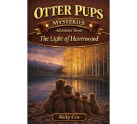 Otter Pups Mysteries: Adventure Seven: Across Crystal Blue Lake