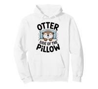 Otter Side of the Pillow Cute Animal Humor Sleep Pullover Hoodie