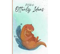Otterly Notes: Unleash Your Creativity in A5 Format perfect gitft for friends and family
