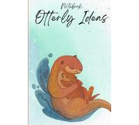 Otterly Notes: Unleash Your Creativity in A5 Format perfect gitft for friends and family