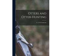 Otters and Otter-Hunting