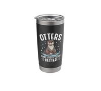 Otters Make Everything Better Stainless Steel Insulated Tumbler
