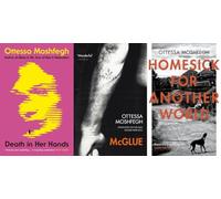 Ottessa Moshfegh Bestselling 3 Books Set - Death in Her Hands; McGlue; Homesick for Another World (Paperback)