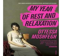 Ottessa Moshfegh My Year of Rest & Relaxation Paperback Book Ottessa Moshfegh Multicolor