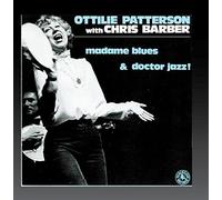 Ottilie Patterson - Madame Blues & Doctor Jazz