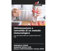 Ottimizzazione e convalida di un metodo immunologico: Caso del metodo IRMA per la determinazione del TSH