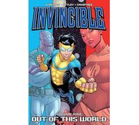 Ryan Ottley – Invincible Vol. 9: Out Of This World – Image Comics