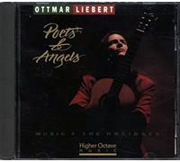 Ottmar Liebert - Poets & Angels: Music 4 The Holidays