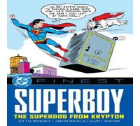 Otto Binder DC Finest: Superboy: The Superdog from Krypton Paperback Book Otto Binder Multicolor