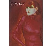 Otto Dix, 1891-1969