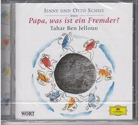 Otto & Jenny Schily - Papa Was Ist Ein Fremder?