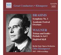 Otto Klemperer - Brahms: Symphony No. 1; Academic Festival Overture; Wagner; Tri