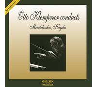 Otto Klemperer Conducts Mendelssohn, Haydn