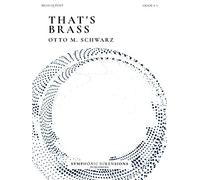 Otto M. Schwarz: That´s Brass - for Brass Quartet
