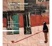 Otto M. Zykan; Johanna Falkinger; Johanna Zachhuber; Adrian Erod - Zykan/Mautner: Das Unterosterreichische Liederbuch