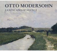 Otto Modersohn: Landscapes of Silence