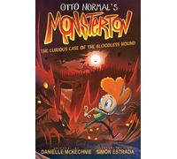 Otto Normal's Monsterton: The Curious Case of the Bloodless Hound : Volume 2