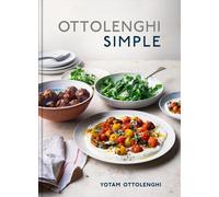 Ottolenghi Simple: A Cookbook by Yotam Ottolenghi (English) Hardcover Book