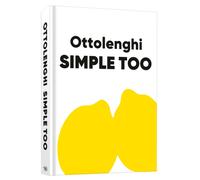 Ottolenghi Simple Too : A Cookbook