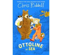 Ottoline at Sea: A Beautifully Illustrated Mystery-Adventure (Ottoline, 3)