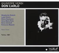 Ottolini; Roberti; Bastianini; Rota; Christoff; Mazzoli; Orchestra sinfonica di Torino della RAI / Mario Rossi - Don Carlo Auditorium della RAI, Torino 24/4/1961