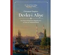 Ottoman Empire: Devlet-i Aliye