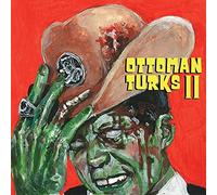 Ottoman Turks - Ottoman Turks II [VINYL]