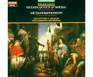 Ottorino Respighi: Belkis, Queen of Sheba (Orchestral Suite) / Metamorphoseon (Theme & Variations) (1992) Audio CD