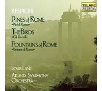 Pines of Rome, Birds & Fountains of Rome (Lane, Atlanta So)