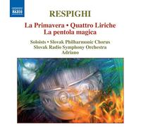 Ottorino Respighi - RESPIGHI: LA PRIMAVERA
