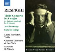 Marzadori:Cony Resp:Vittorio - Respighi: Violin Concerto