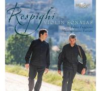 Fabio Paggioro – Ottorino Respighi: Violin Sonatas – CD – Edel