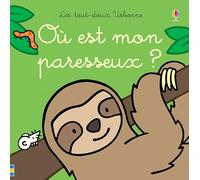 Où est mon paresseux ? - Les tout-doux Usborne