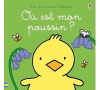 Où est mon poussin ?: Ou est mon poussin ? (Les tout-doux Usborne)